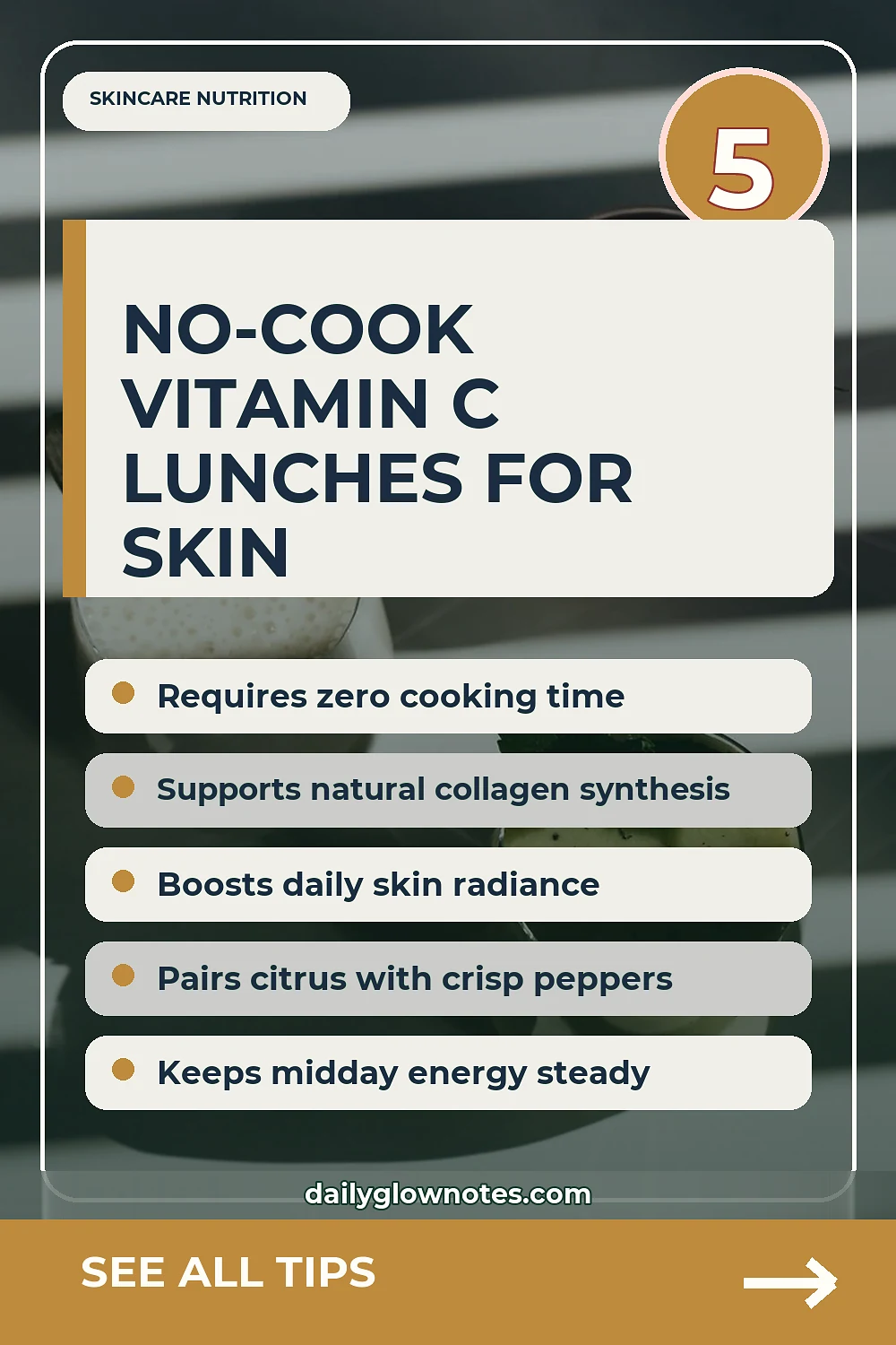 No-Cook Vitamin C Lunch Pairings to Support Daily Collagen Routine