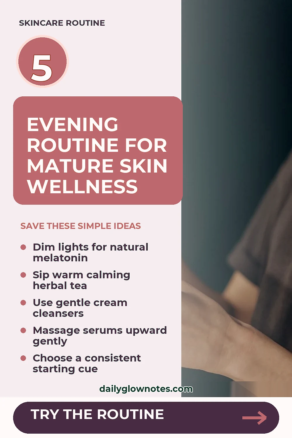 Simple Evening Habits to Support Mature Skin Wellness and Relaxation