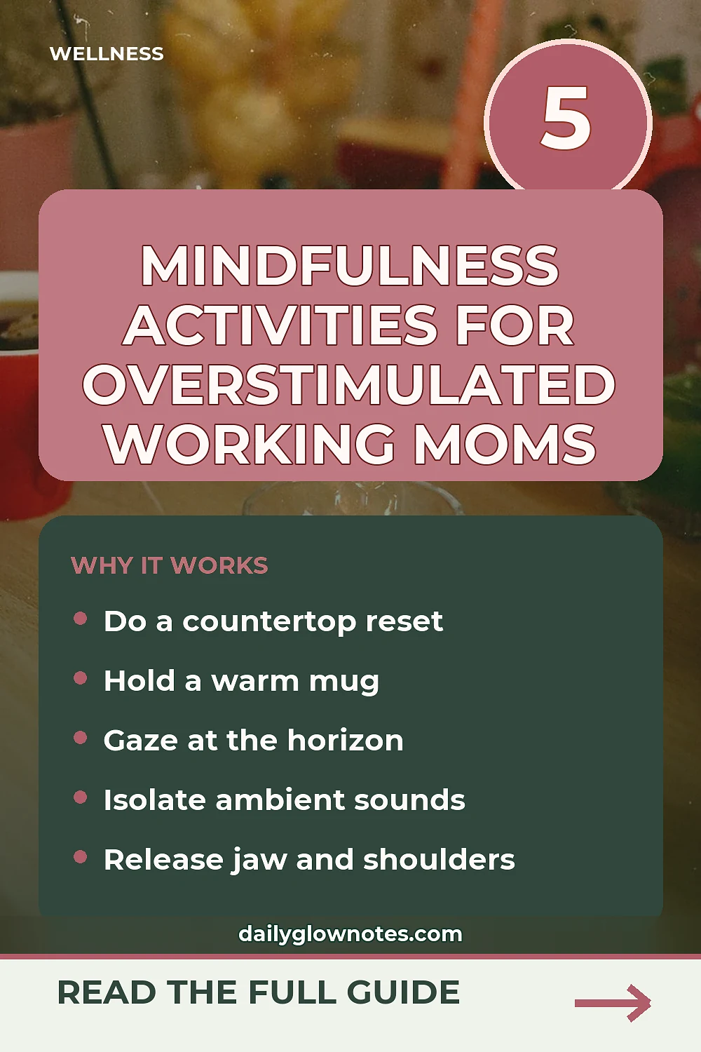 5 Low-Effort Mindfulness Activities for Overstimulated Working Moms