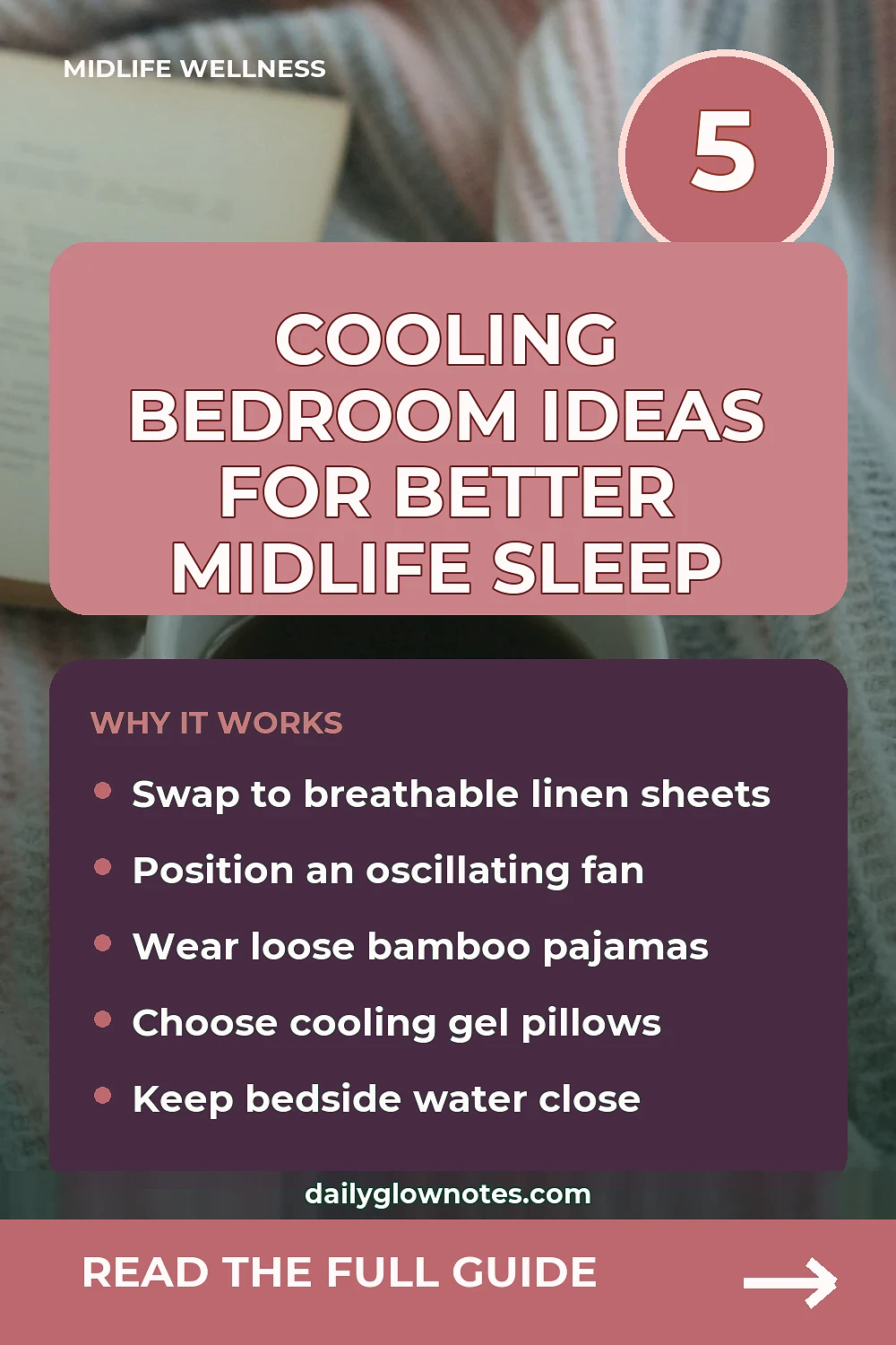 Creating a Cool Bedroom Oasis for Better Midlife Rest