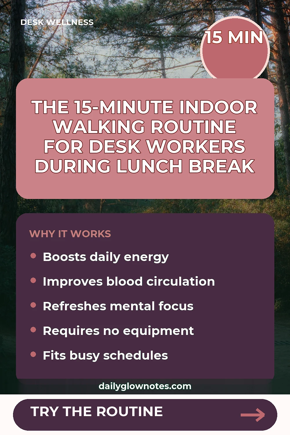 The 15-Minute Lunch Break Walking Routine for Desk Workers