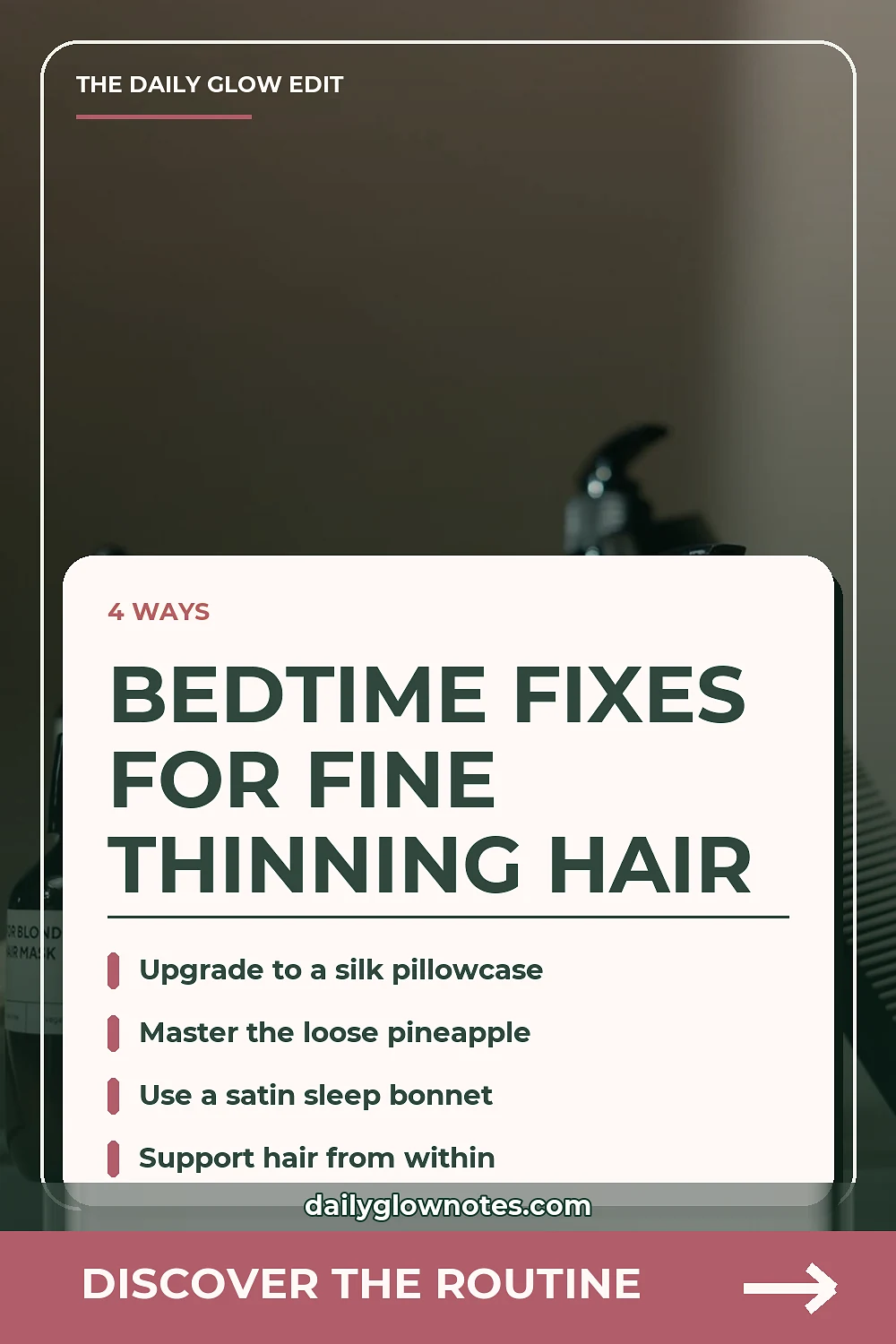 Overnight Hair Friction Audit: 4 Bedtime Fixes for Fine Thinning Hair