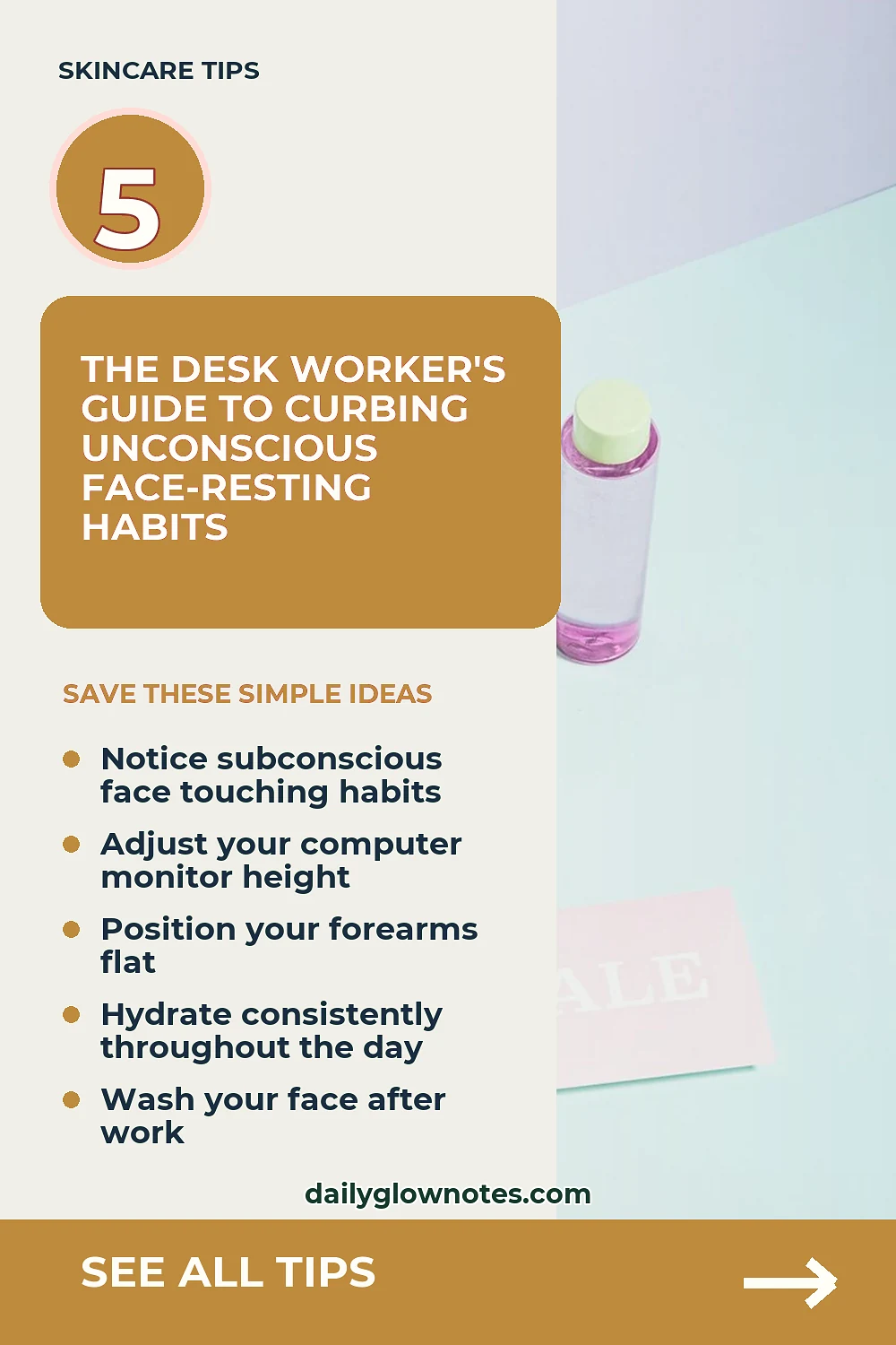 The Desk Worker's Guide to Curbing Unconscious Face-Resting Habits