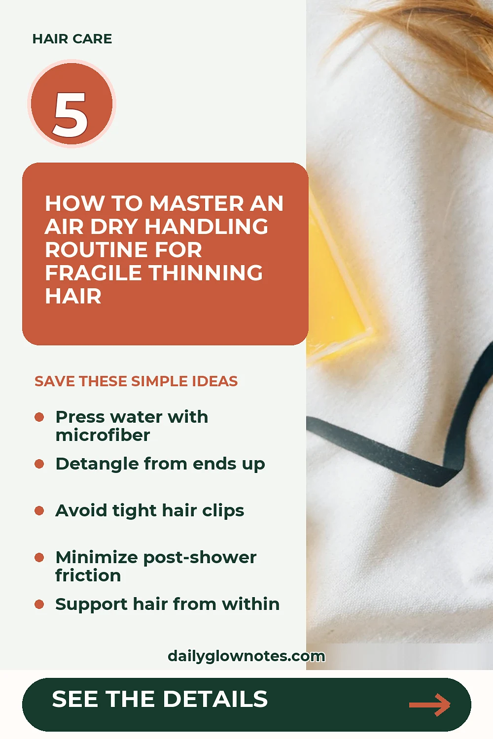 The Gentle Air-Drying Method to Prevent Breakage in Fragile Thinning Hair