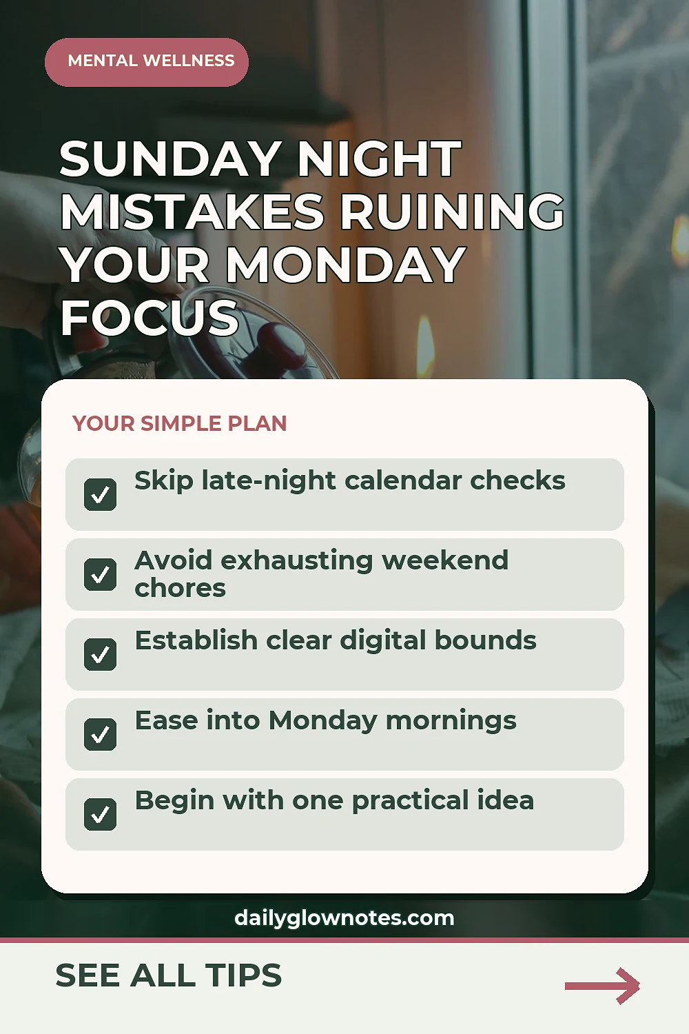4 Sunday Night Mistakes That Trigger Monday Morning Overthinking (And What to Do Instead)