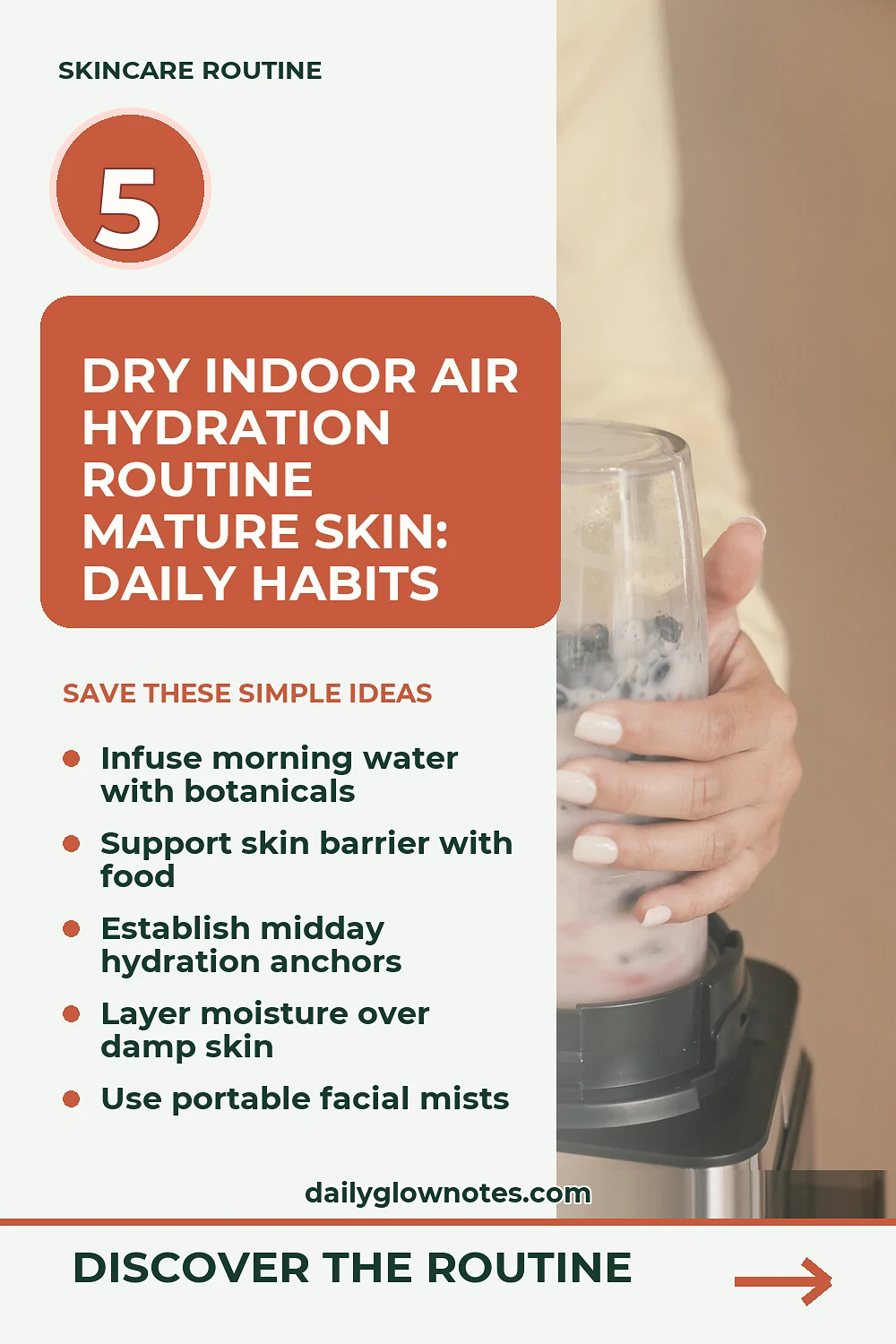 7 Daily Hydration Habits for Mature Skin in Climate-Controlled Homes