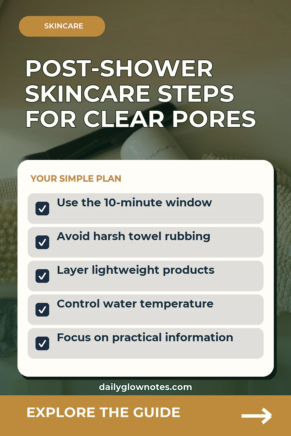Post-Shower Skincare Steps: How Steam and Humidity Impact Clogged Pores
