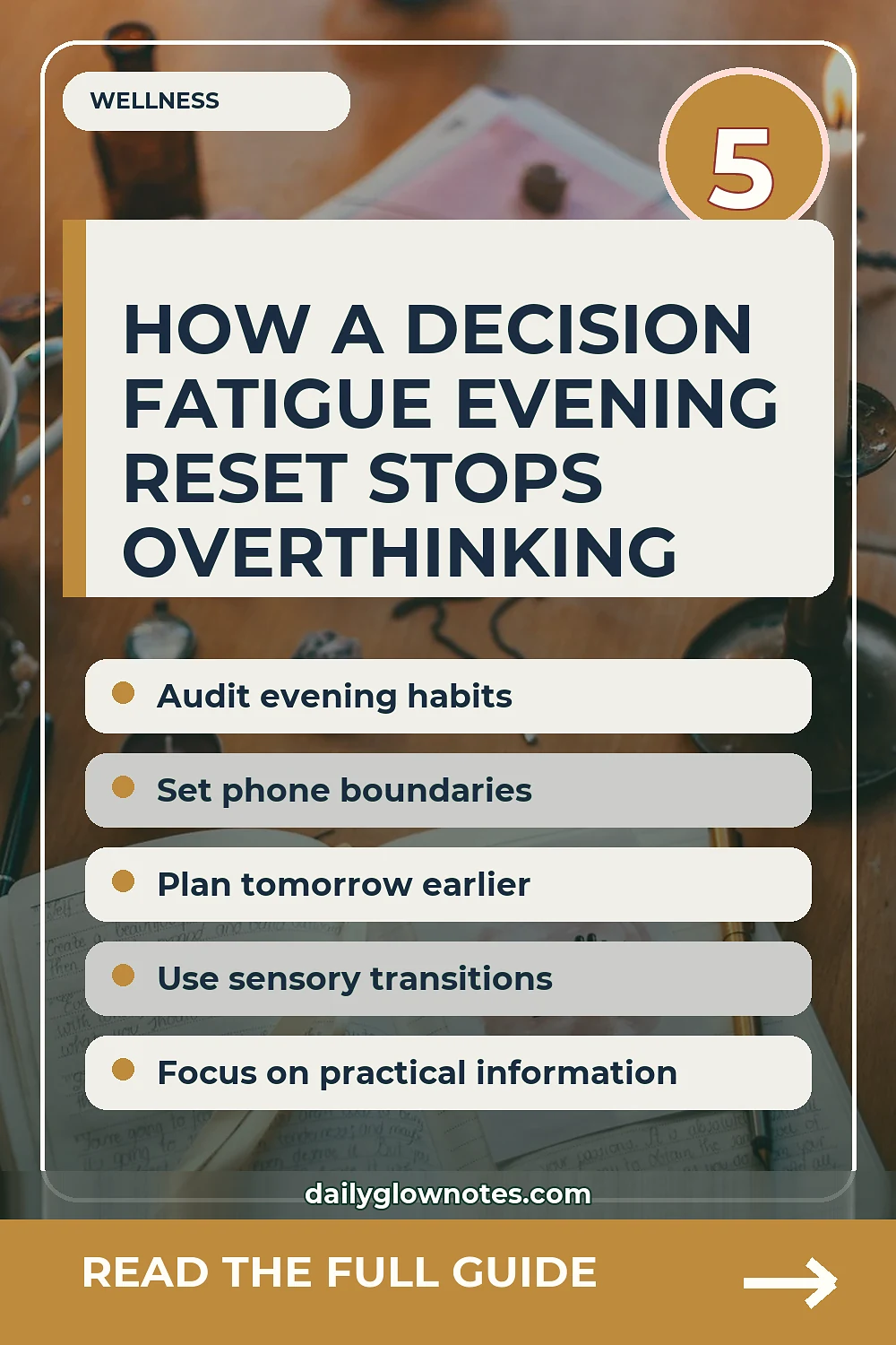 The Nighttime Decision Reset: Simple Evening Habits to Unclutter Your Mind