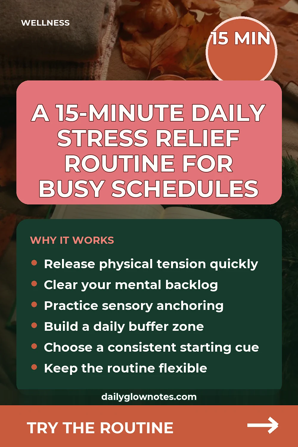 A Realistic 15-Minute Daily Stress Relief Routine That Actually Fits Your Schedule