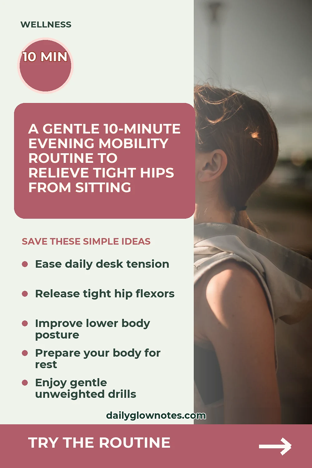A Gentle 10-Minute Evening Mobility Routine to Relieve Tight Hips From Sitting