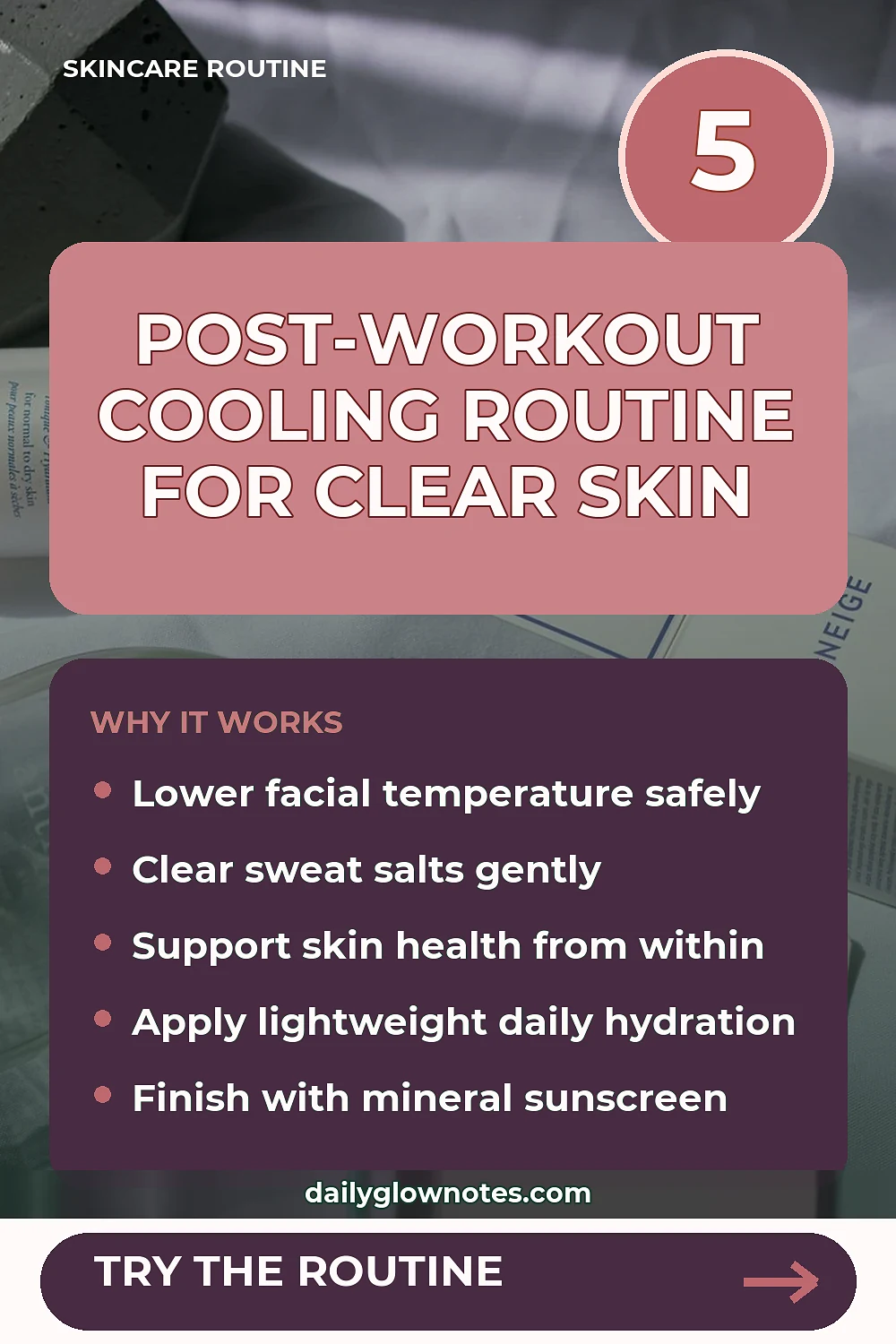 The 5-Minute Post-Workout Cooling Routine to Protect Skin After Morning Exercise