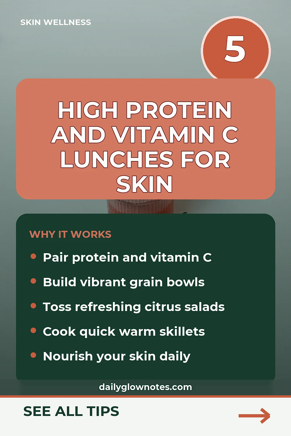 Easy Lunch Combinations High in Protein and Vitamin C for Skin Support