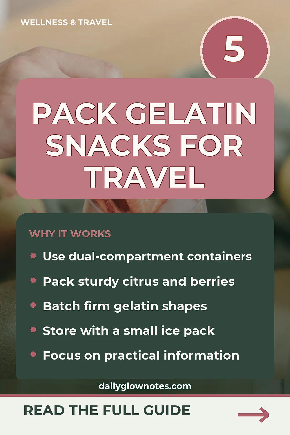 How to Build a Travel-Friendly Snack Plan Around Gelatin and Vitamin C