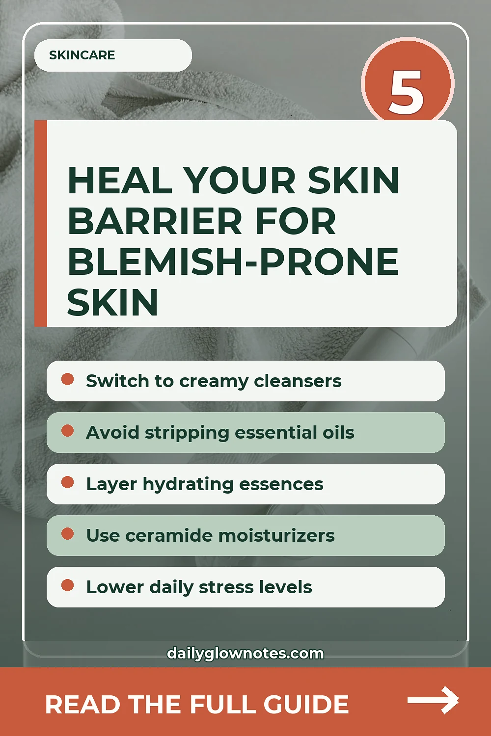 Skin Barrier Support Routine for Reactive and Blemish-Prone Skin