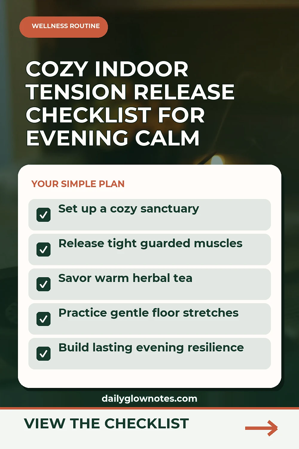 A Cozy Home Evening Plan to Release Accumulated Body Tension
