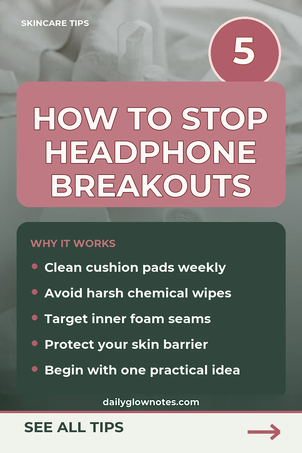 Over-Ear Headphones & Blemishes: How to Clean Cushion Pads to Protect Skin