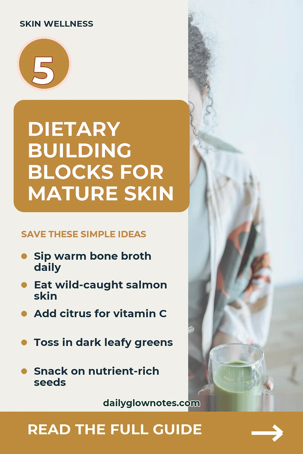 7 Dietary Building Blocks for Mature Skin Wellness