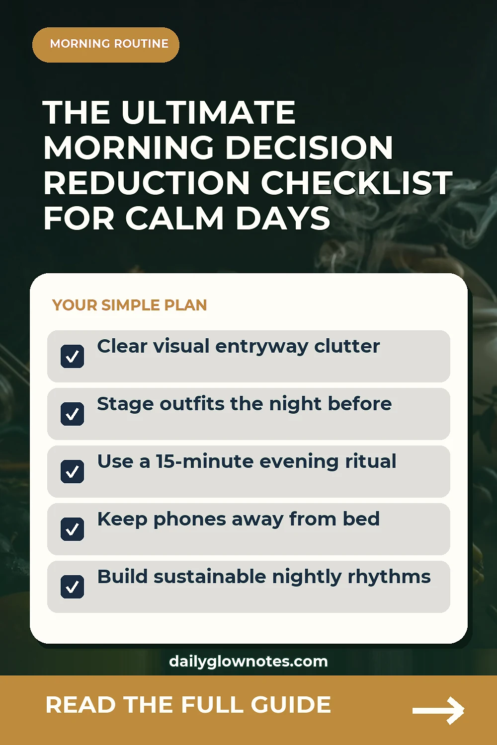 The Night-Before Checklist That Reduces Morning Decisions