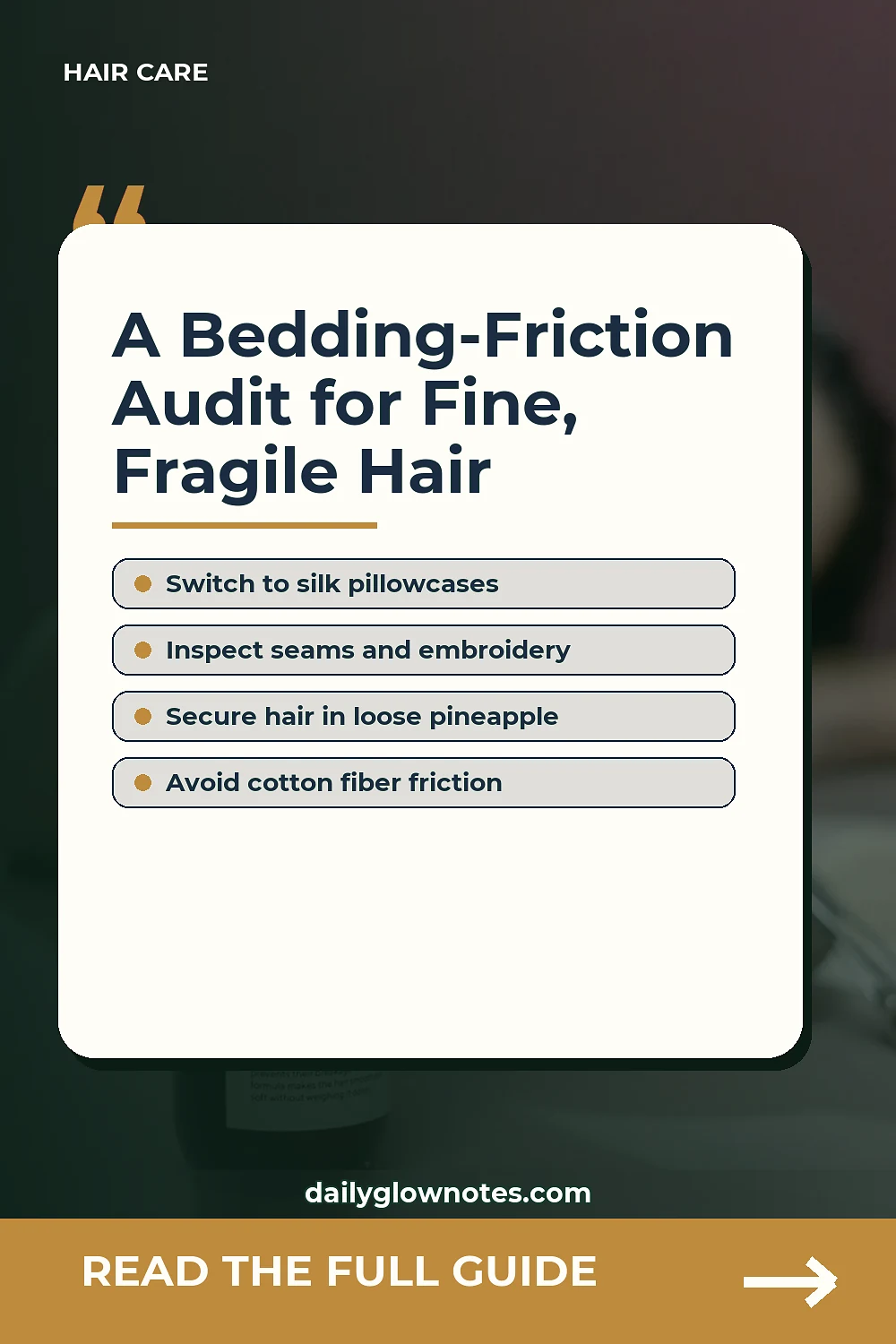 A Bedding-Friction Audit for Fine, Fragile Hair